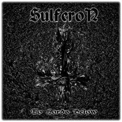Sulferon : To Lords Below